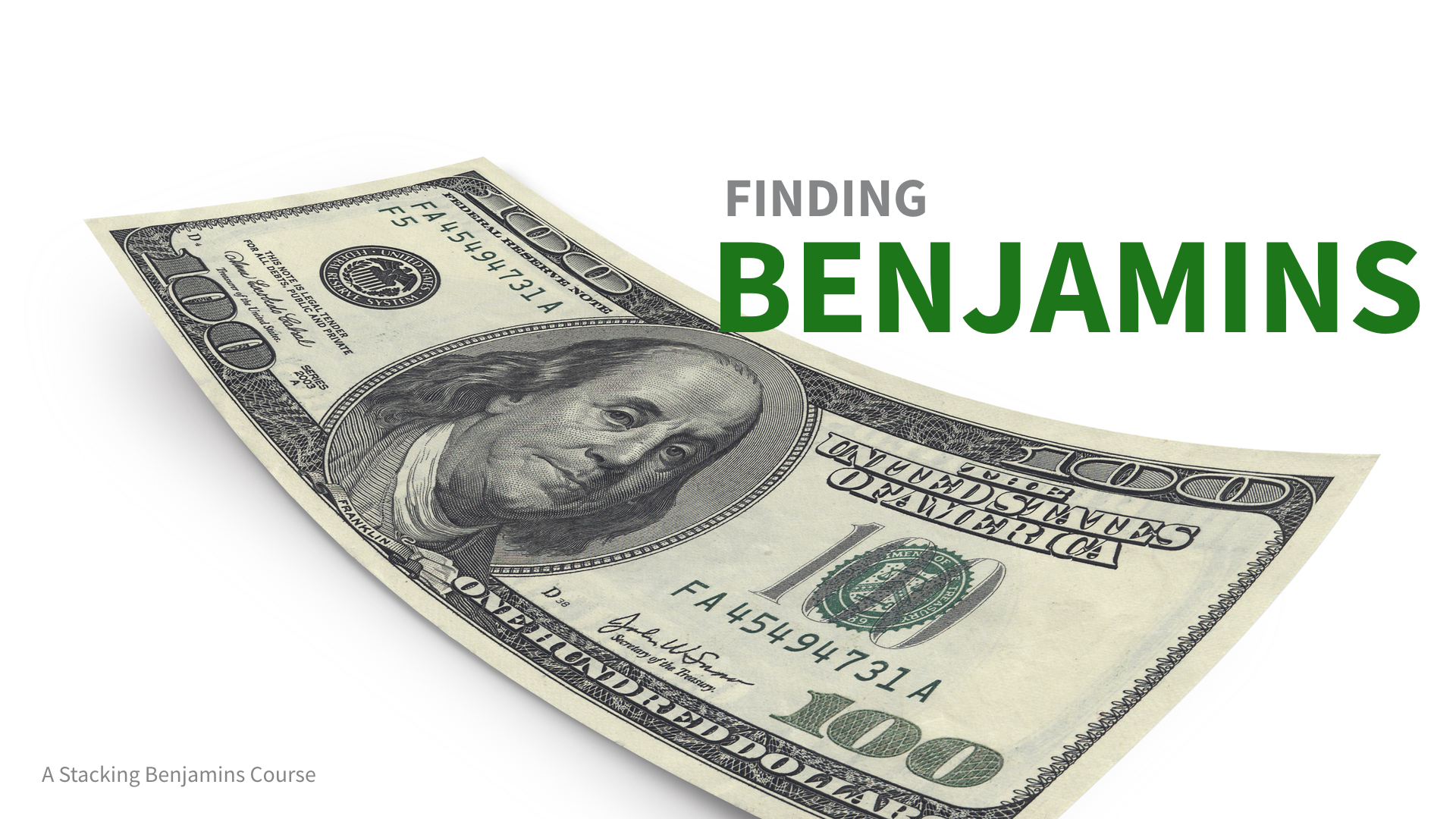 Finding Benjamins: Easy Wins.001